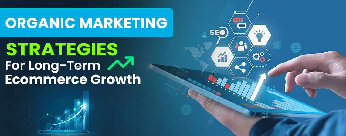 Organic marketing strategies