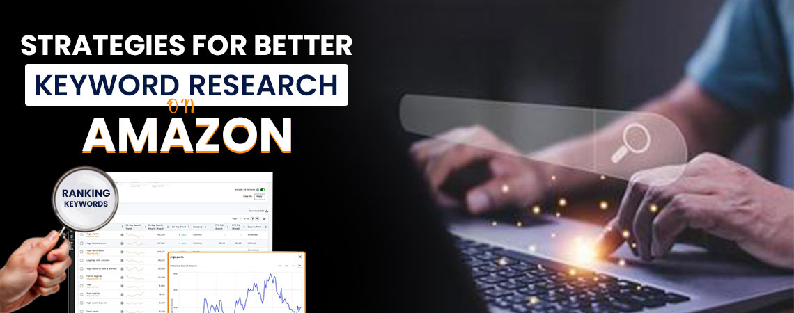 Strategies for better Keyword Research on Amazon