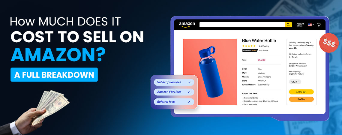 How Much Does It Cost To Sell On Amazon