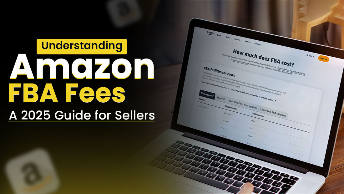 Amazon FBA Creation Fees: What Every Seller Must Know in 2025