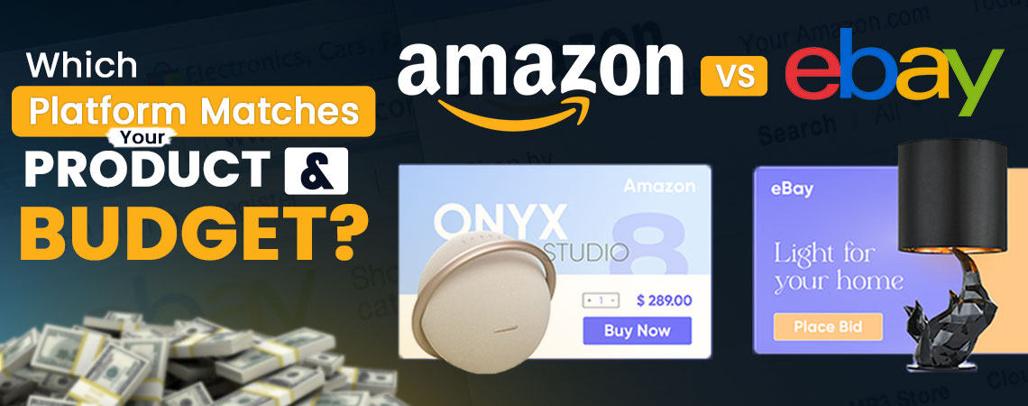 Starting an online ecommerce store, can't decide between Amazon & Ebay?
