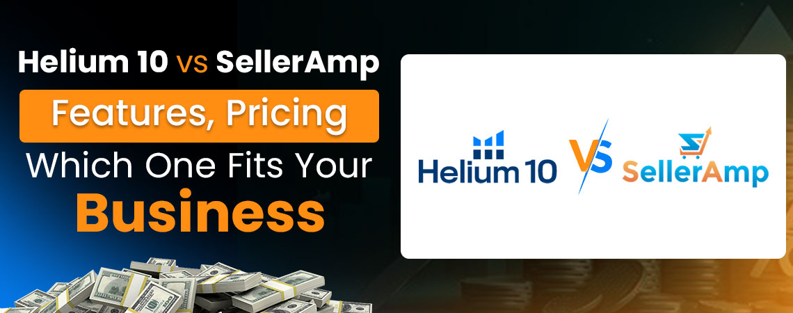 Helium 10 vs SellerAmp Comparison