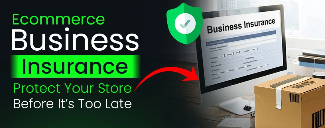 Ecommerce Business Insurance